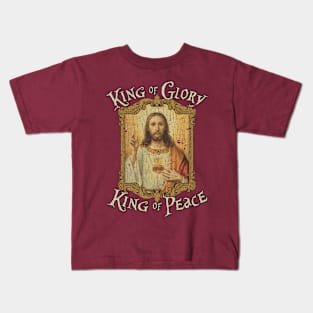 King of Glory, King of Peace 1633 Kids T-Shirt